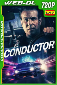 El Conductor (2021) 720p WEB-DL Latino