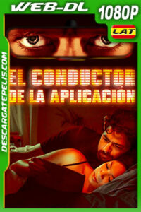 El Conductor de la Aplicación (2020) 1080p WEB-DL Latino