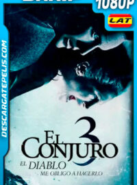 El conjuro: El diablo me obligó a hacerlo (2021) 1080p BRrip Latino