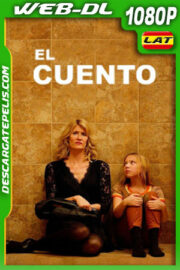 El cuento (2018) 1080p WEB-DL Latino