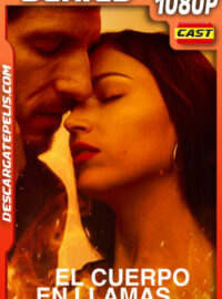 El cuerpo en llamas Temporada 1 (2023) 1080p WEB-DL Español