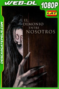 El demonio entre nosotros (2023) 1080p WEB-DL Latino