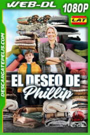 El Deseo de Phillip (2022) 1080p WEB-DL Latino