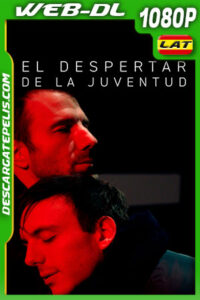 El Despertar de la Juventud (2020) 1080p WEB-DL Latino