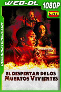 El despertar de los muertos vivientes (2021) 1080p WEB-DL Latino