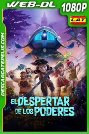 El Despertar de los Poderes (2022) 1080p WEB-DL Latino