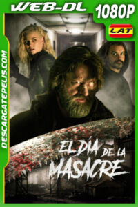 El día de la masacre (2025) 1080p WEB-DL Latino