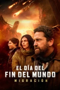 El día del fin del mundo: Migración (2026) Latino