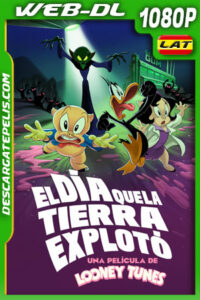 El día que la Tierra explotó: Una película de Looney Tunes (2024) WEB-DL 1080p Latino
