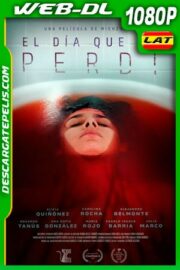 El día que me perdí (2020) 1080p WEB-DL Latino