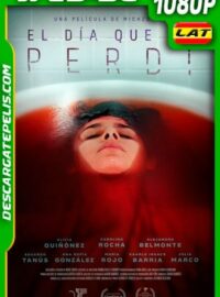 El día que me perdí (2020) 1080p WEB-DL Latino