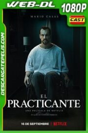 El practicante (2020) 1080p WEB-DL Castellano – Ingles