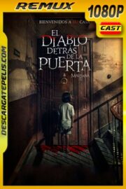 El Diablo detrás de la Puerta (2020) 1080p Remux Castellano