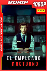 El Empleado Nocturno (2020) 1080p BDRip Latino