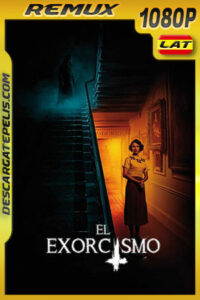 El exorcismo (2020) 1080p REMUX Latino
