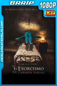El exorcismo de Carmen Farías (2021) 1080p BRrip Latino