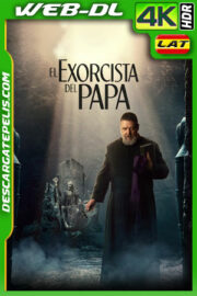 El exorcista del papa (2023) 4k WEB-DL HDR Latino