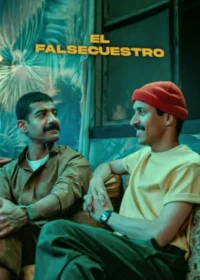 El falsecuestro (2025) Latino