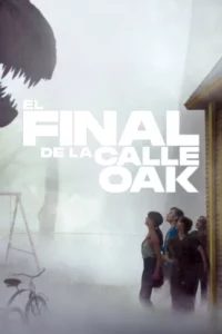 El final de la calle Oak (2026) Latino