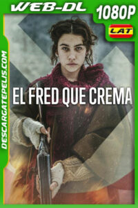 El frío que quema (2022) 1080p WEB-DL Latino