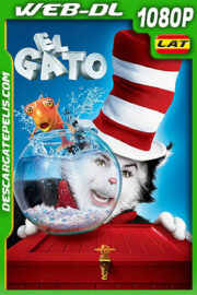 El Gato en el Sombrero (2003) 1080p WEB-DL Latino