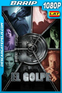 El Golpe (2019) 1080p BRRip Latino
