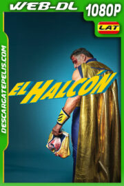 El Halcón (2023) 1080p WEB-DL Latino