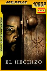 El Hechizo (2020) 1080p Remux Latino