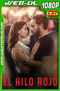 El hilo rojo (2025) 1080p WEB-DL Latino