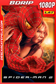 El Hombre Araña 2 (2004) BDRip 1080p Latino