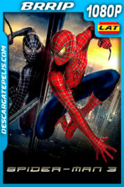 El Hombre Araña 3 (2007) 1080p BRRip Latino