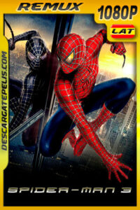 El Hombre Araña 3 (2007) 1080p Remux Latino