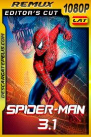 El Hombre Araña 3.1 (2007) Editor Cut 1080p Remux Latino
