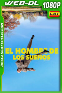 El hombre de los sueños (2023) 1080p WEB-DL Latino