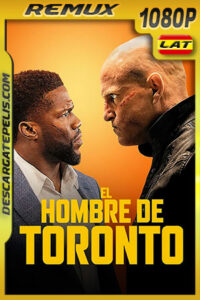 El Hombre de Toronto (2022) 1080p Remux Latino