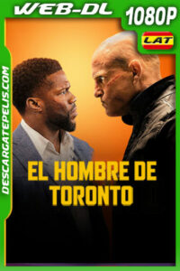 El Hombre de Toronto (2022) 1080p WEB-DL Latino