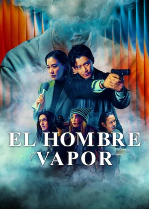 Póster de El Hombre Vapor Temporada 1 Latino