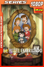 El hotel embrujado Temporada 1 (2025) 1080p WEB-DL Latino