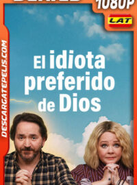 El idiota favorito de Dios (2022) Temporada 1 1080p WEB-DL Latino
