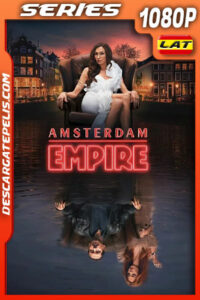 El imperio de Ámsterdam Temporada 1 (2025) 1080p WEB-DL Latino