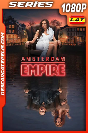 El imperio de Ámsterdam Temporada 1 (2025) 1080p WEB-DL Latino