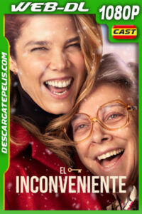 El inconveniente (2020) 1080p WEB-DL Español