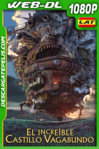 El increíble castillo vagabundo (2004) 1080p WEB-DL Latino
