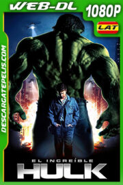 El increíble Hulk (2008) Open Matte Hybrid 1080p WEB-DL Latino