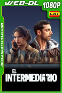 El Intermediario (2024) 1080p WEB-DL Latino