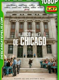 El juicio de los 7 de Chicago (2020) 1080p WEB-DL Latino