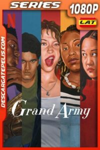 Grand Army (2020) Temporada 1 1080p WEB-DL Latino