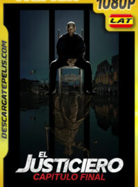 El justiciero: Capítulo final (2023) 1080p REMUX Latino