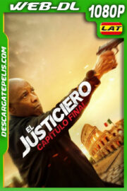 El justiciero: Capítulo final (2023) 1080p WEB-DL Latino
