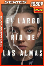 El largo río de las almas Temporada 1 (2025) 1080p WEB-DL Latino
